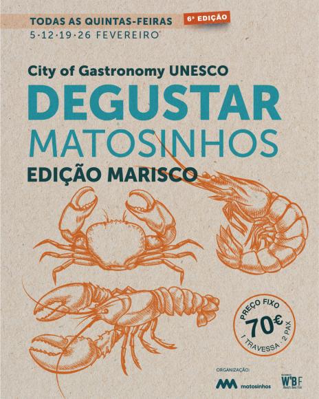 Degustar Matosinhos &ndash; Marisco | 6.&ordf; Edi&ccedil;&atilde;o